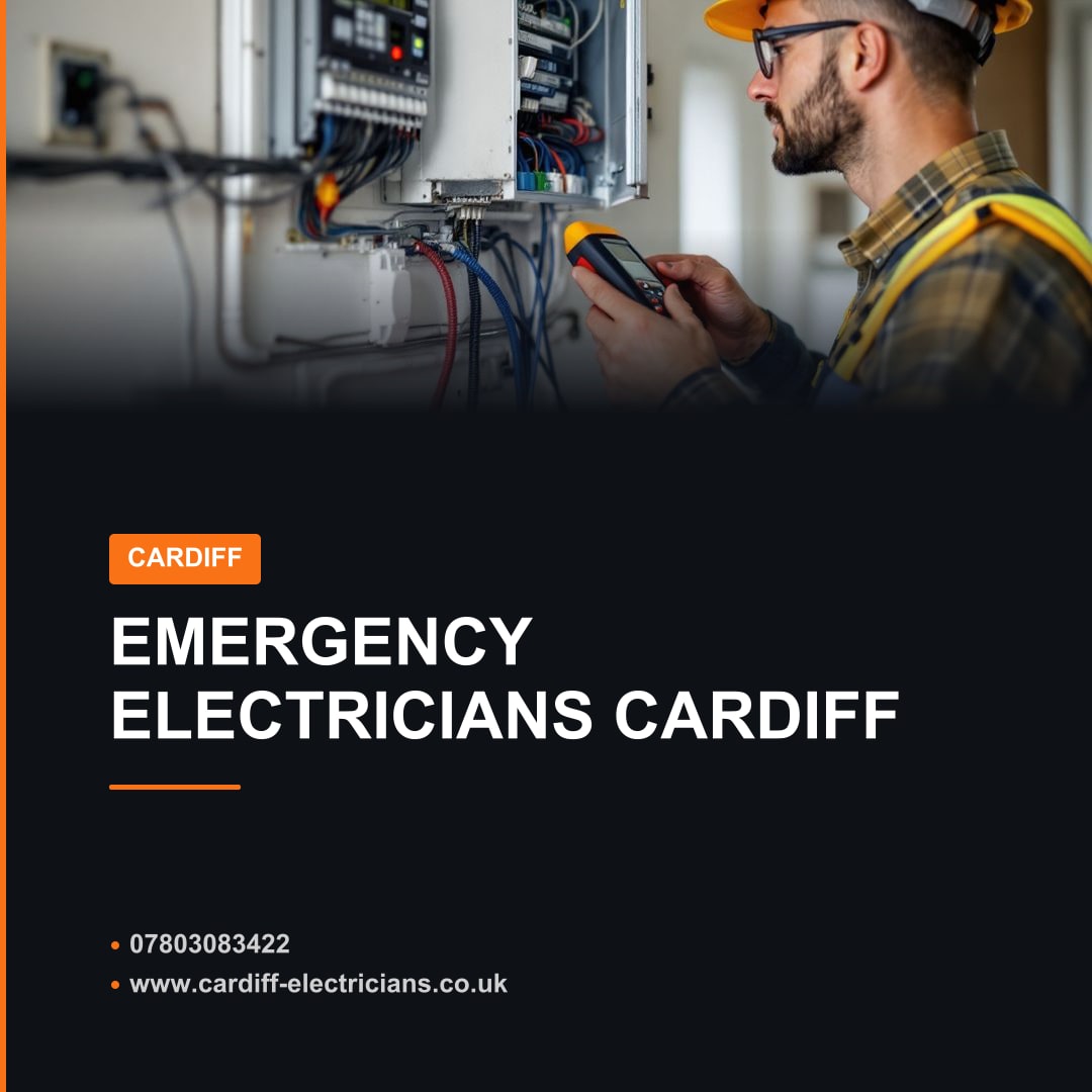 Essential Guide to Emergency Electricians in Cardiff